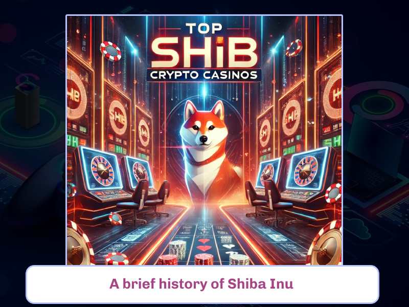 A brief history of Shiba Inu