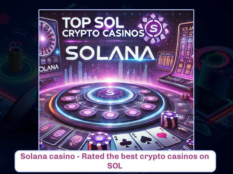 Play crypto casino on SOL - Best casinos on Solana