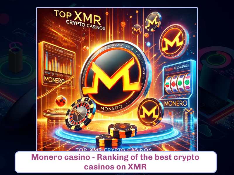 Играть в крипто казино на XMR - Лучшие казино на Монеро