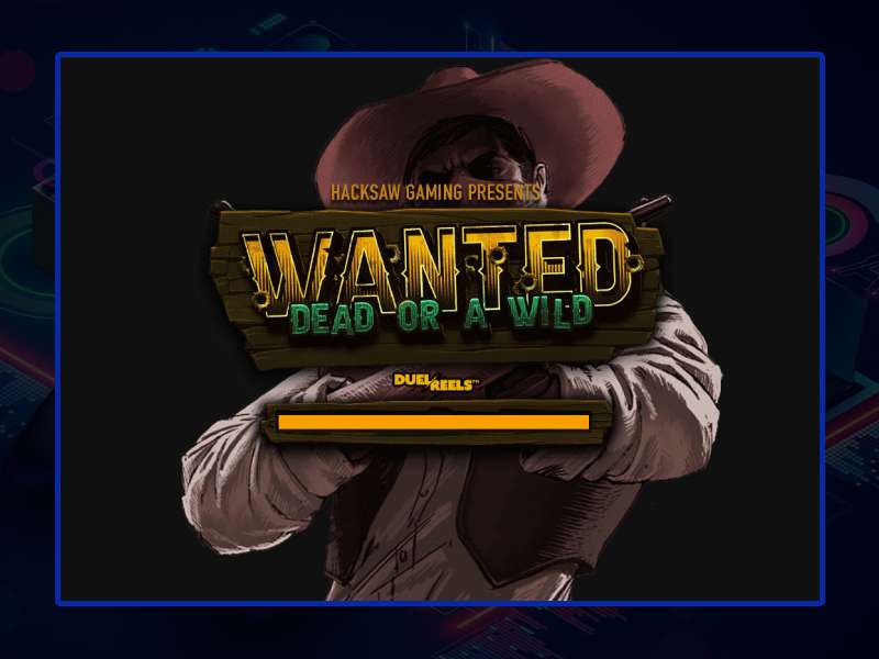 Review of Wanted Dead or a Wild slot machine from Hacksaw Gaming